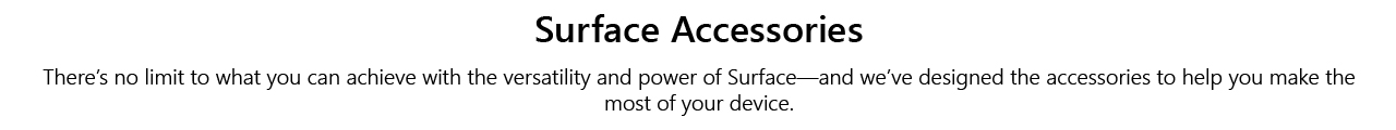 Microsoft Surface Store Revamp Surface Acc Surface Accessories Text Header1